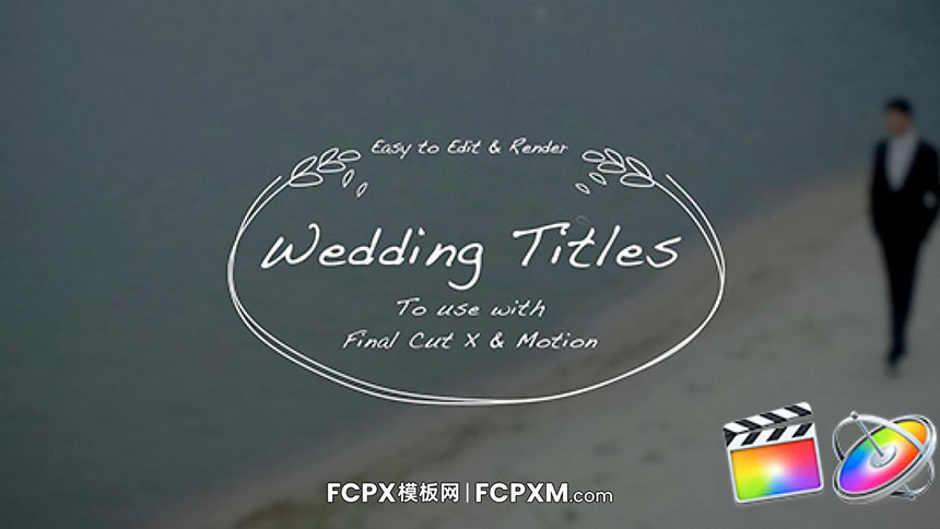 FCPX模板 浪漫婚礼视频手绘动态标题fcpx模板下载-FCPX模板网